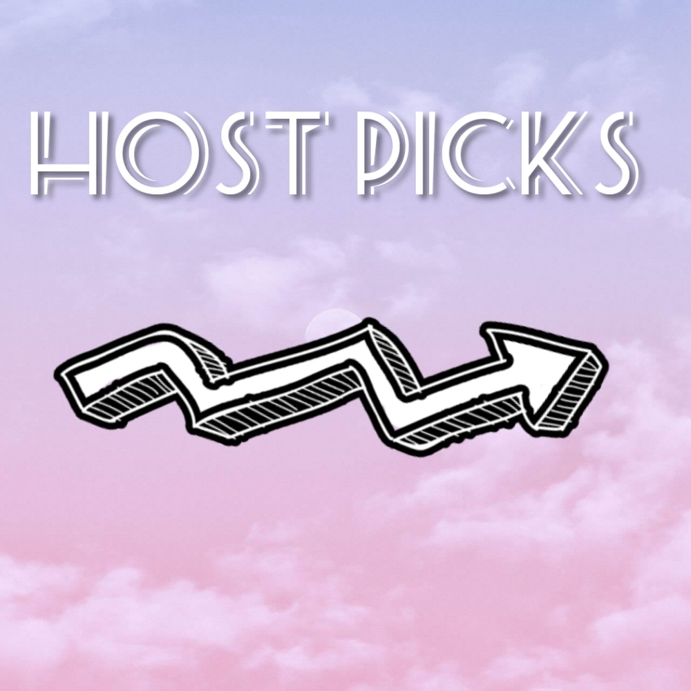 Host picks ❤